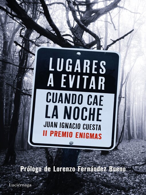 Title details for Lugares a evitar cuando cae la noche by Juan Ignacio Cuesta Millán - Available